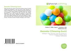 Bookcover of Bazooka (Chewing Gum)