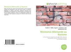 Résistance Allemande au Nazisme的封面