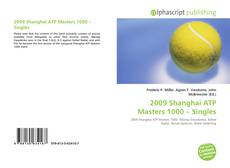 Bookcover of 2009 Shanghai ATP Masters 1000 – Singles