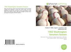 Borítókép a  1952 Washington Senators Season - hoz