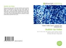 Borítókép a  Bubble Up Video - hoz