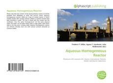 Borítókép a  Aqueous Homogeneous Reactor - hoz