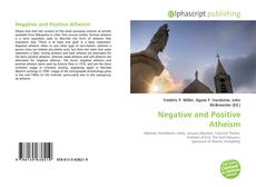Borítókép a  Negative and Positive Atheism - hoz