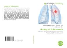 Borítókép a  History of Tuberculosis - hoz