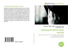 Healing the Blind Near Jericho的封面