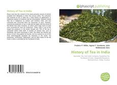 Borítókép a  History of Tea in India - hoz