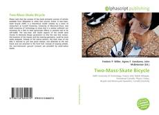 Borítókép a  Two-Mass-Skate Bicycle - hoz