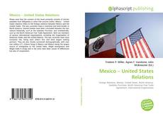 Обложка Mexico – United States Relations