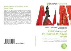 Bookcover of Political Abuse of Psychiatry in the Soviet Union