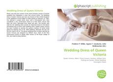 Обложка Wedding Dress of Queen Victoria