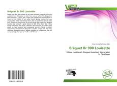 Bookcover of Bréguet Br 900 Louisette