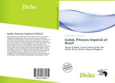 Bookcover of Isabel, Princess Imperial of Brazil