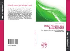 Portada del libro de Hilton Princess San Salvador Hotel