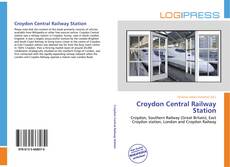 Capa do livro de Croydon Central Railway Station 