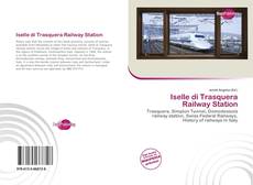 Bookcover of Iselle di Trasquera Railway Station