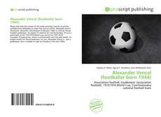 Bookcover of Alexander Vencel (footballer born 1944)