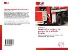 Bookcover of Service d'incendie et de secours de la ville de Genève