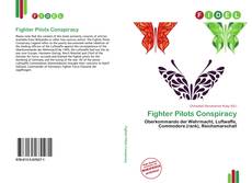 Portada del libro de Fighter Pilots Conspiracy