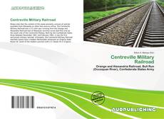 Borítókép a  Centreville Military Railroad - hoz