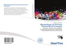 Portada del libro de Morphologie du Pronom Personnel en Français