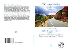 Bookcover of 2011 Royal Tour of Canada