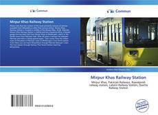 Capa do livro de Mirpur Khas Railway Station 