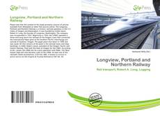 Bookcover of Longview, Portland and Northern Railway