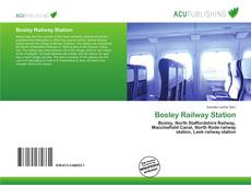 Bookcover of Bosley Railway Station