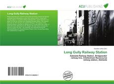 Bookcover of Long Gully Railway Station