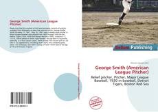 George Smith (American League Pitcher) kitap kapağı