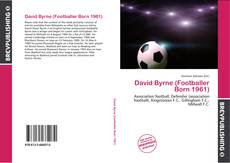 Portada del libro de David Byrne (Footballer Born 1961)