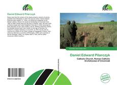 Daniel Edward Pilarczyk kitap kapağı