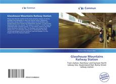 Capa do livro de Glasshouse Mountains Railway Station 