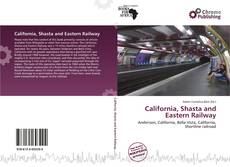 California, Shasta and Eastern Railway的封面