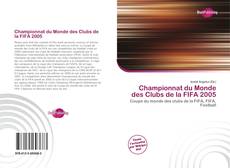 Capa do livro de Championnat du Monde des Clubs de la FIFA 2005 