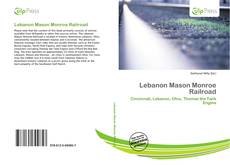 Bookcover of Lebanon Mason Monroe Railroad