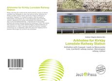 Arkholme for Kirkby Lonsdale Railway Station的封面