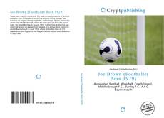 Bookcover of Joe Brown (Footballer Born 1929)