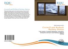 Capa do livro de Creswell and Welbeck Railway Station 