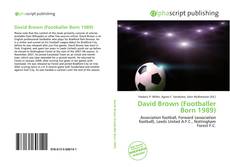 Bookcover of David Brown (Footballer Born 1989)