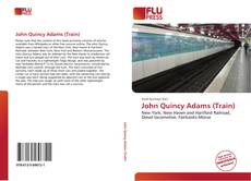 John Quincy Adams (Train)的封面