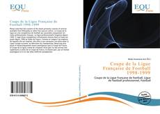 Borítókép a  Coupe de la Ligue Française de Football 1998-1999 - hoz