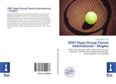 Bookcover of 2007 Hypo Group Tennis International – Singles