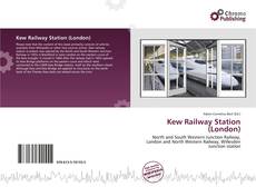 Couverture de Kew Railway Station (London)
