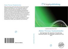 Bookcover of Anna-Teresa Tymieniecka