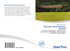 Bookcover of Mossley West Railway Station