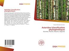 Bookcover of Asteridae (classification phylogénétique)