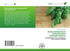 Bookcover of Eudicotyledoneae (classification phylogénétique)