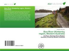 Bookcover of Bow River (Kimberley region, Western Australia)