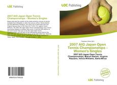 Bookcover of 2007 AIG Japan Open Tennis Championships – Women's Singles